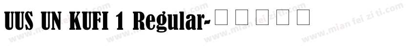 UUS UN KUFI 1 Regular字体转换